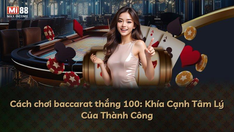 Cách chơi baccarat thắng 100: Khía Cạnh Tâm Lý Của Thành Công