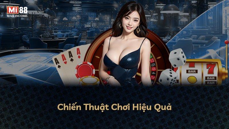Chiến Thuật Chơi Hiệu Quả