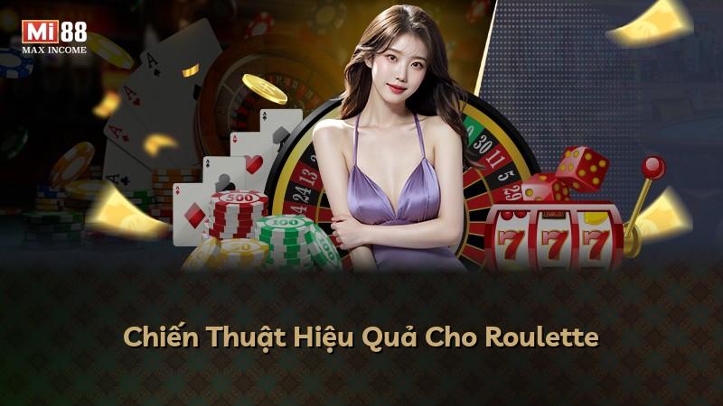 Chiến Thuật Hiệu Quả Cho Roulette