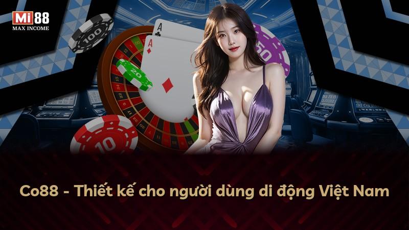Co88 - Thiết kế cho người dùng di động Việt Nam