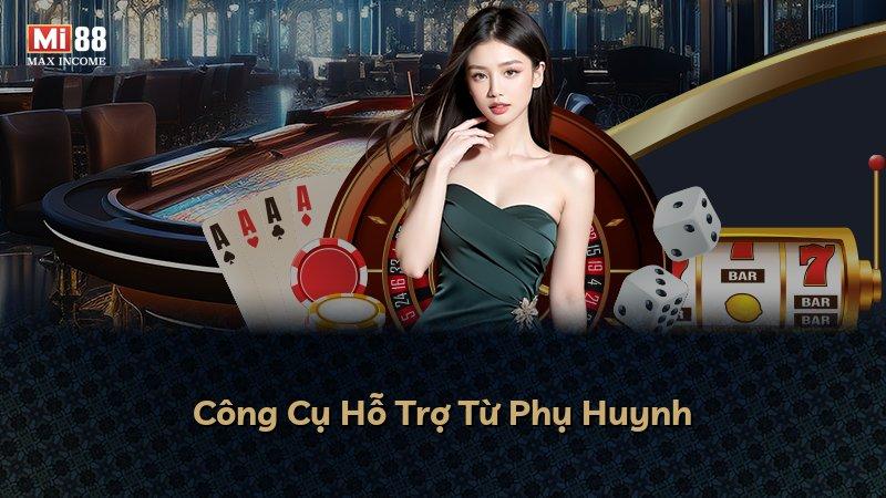 Công Cụ Hỗ Trợ Từ Phụ Huynh