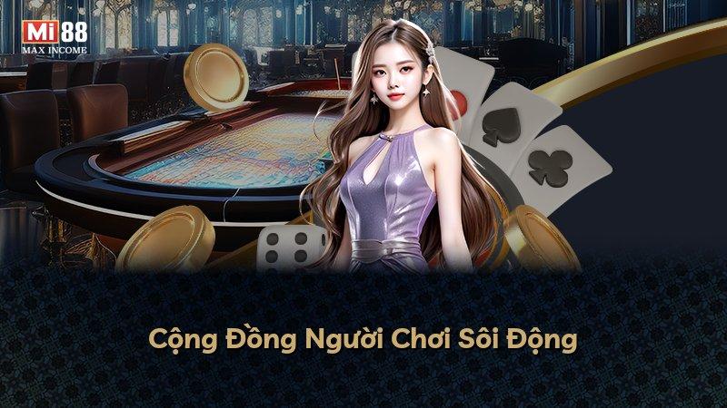 Cộng Đồng Người Chơi Sôi Động