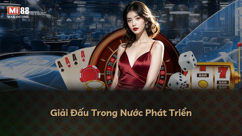 Giải Đấu Trong Nước Phát Triển