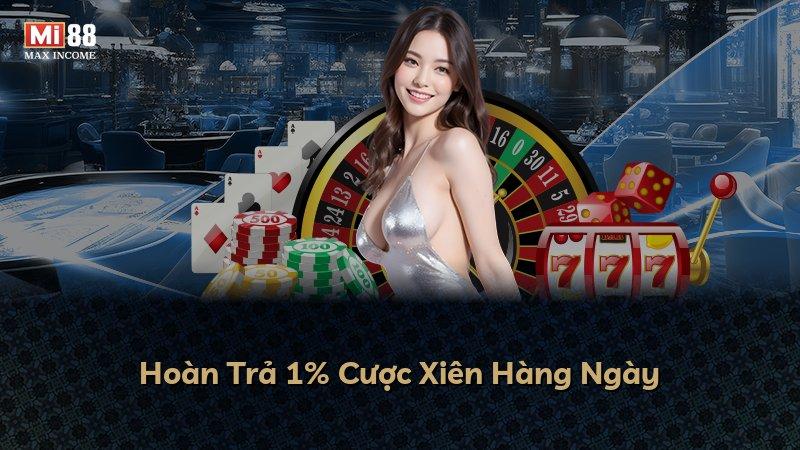 Hoàn Trả 1% Cược Xiên Hàng Ngày