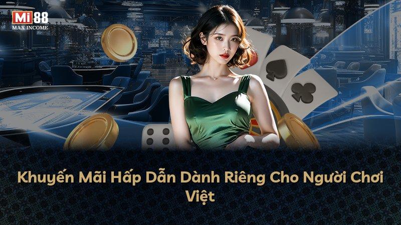 Khuyến Mãi Hấp Dẫn Dành Riêng Cho Người Chơi Việt