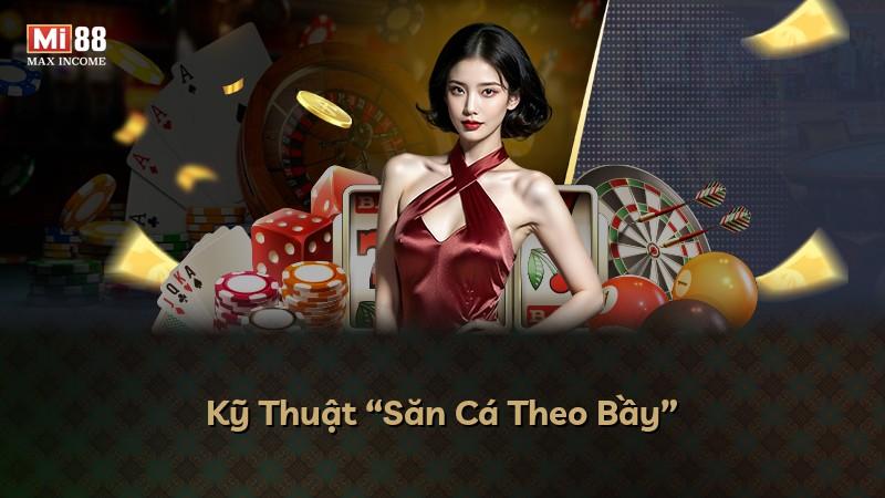 Kỹ Thuật “Săn Cá Theo Bầy”