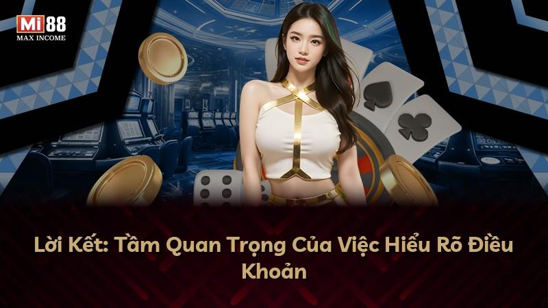 Lời Kết: Tầm Quan Trọng Của Việc Hiểu Rõ Điều Khoản