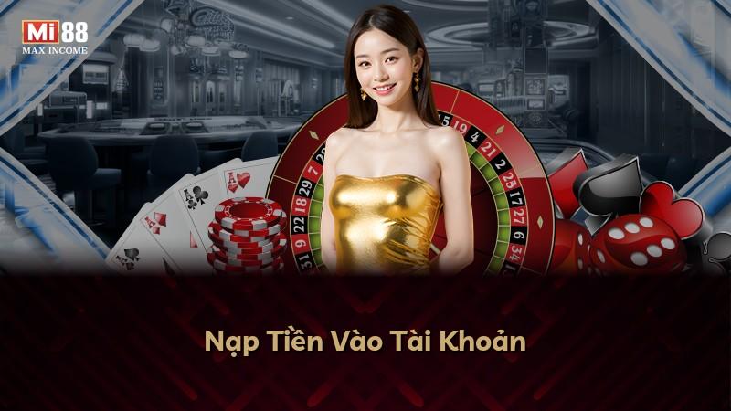 Nạp Tiền Vào Tài Khoản