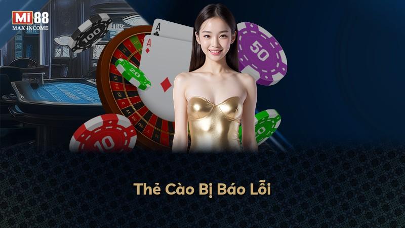 Thẻ Cào Bị Báo Lỗi
