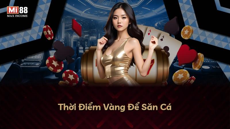 Thời Điểm Vàng Để Săn Cá