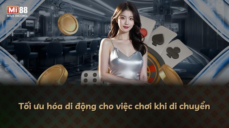 Tối ưu hóa di động cho việc chơi khi di chuyển