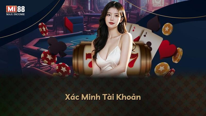 Xác Minh Tài Khoản